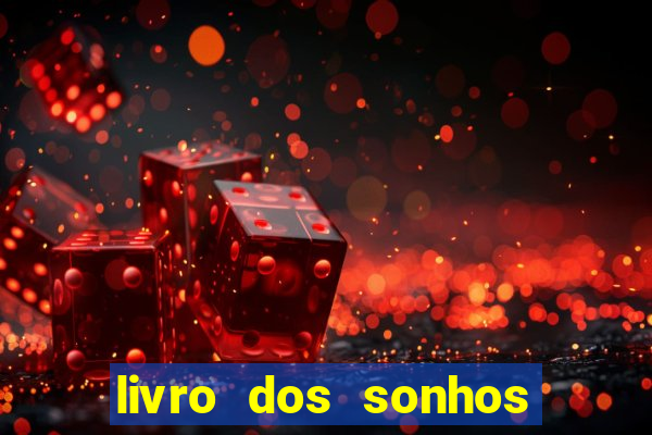 livro dos sonhos jogo do bicho